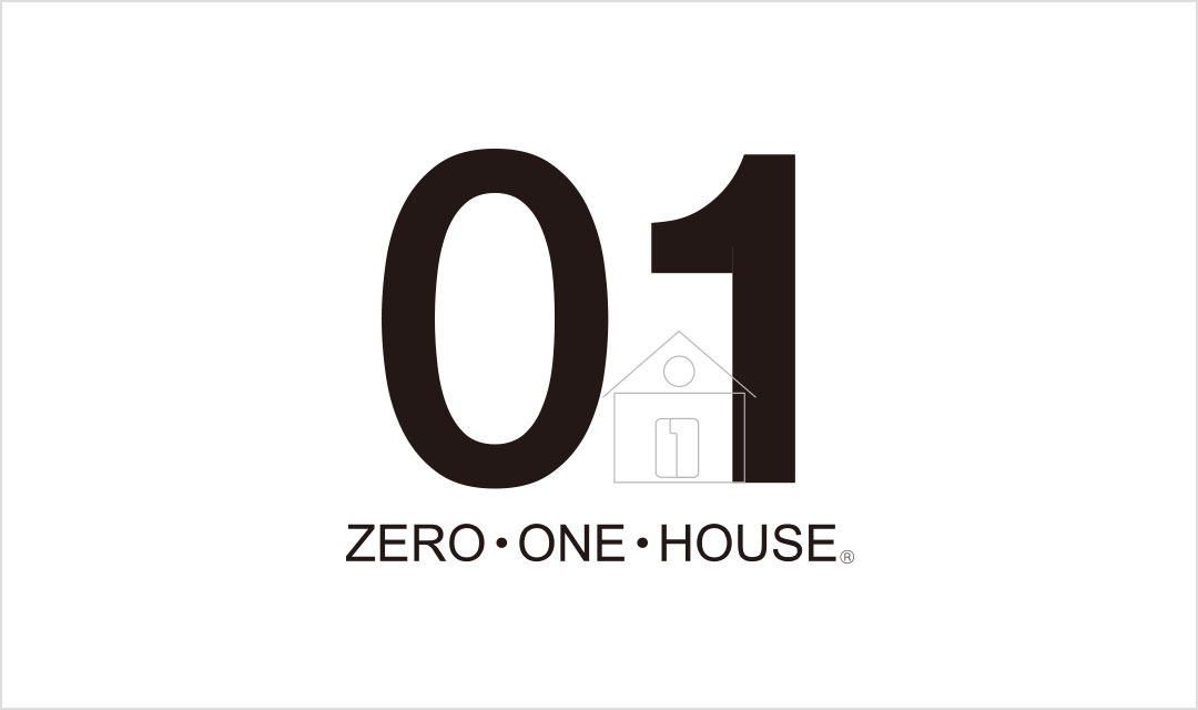 5. ZERO・ONE・HOUSEとは